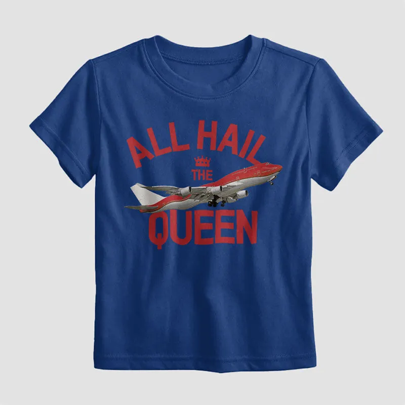 All Hail The Queen - Kids T-Shirt