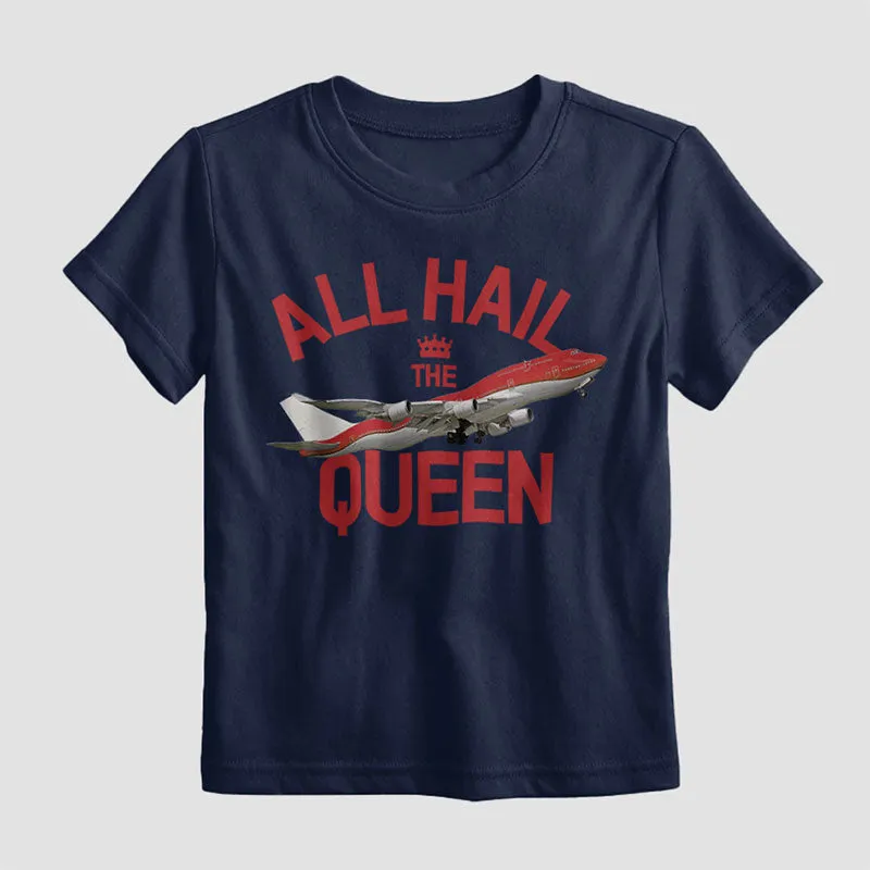 All Hail The Queen - Kids T-Shirt