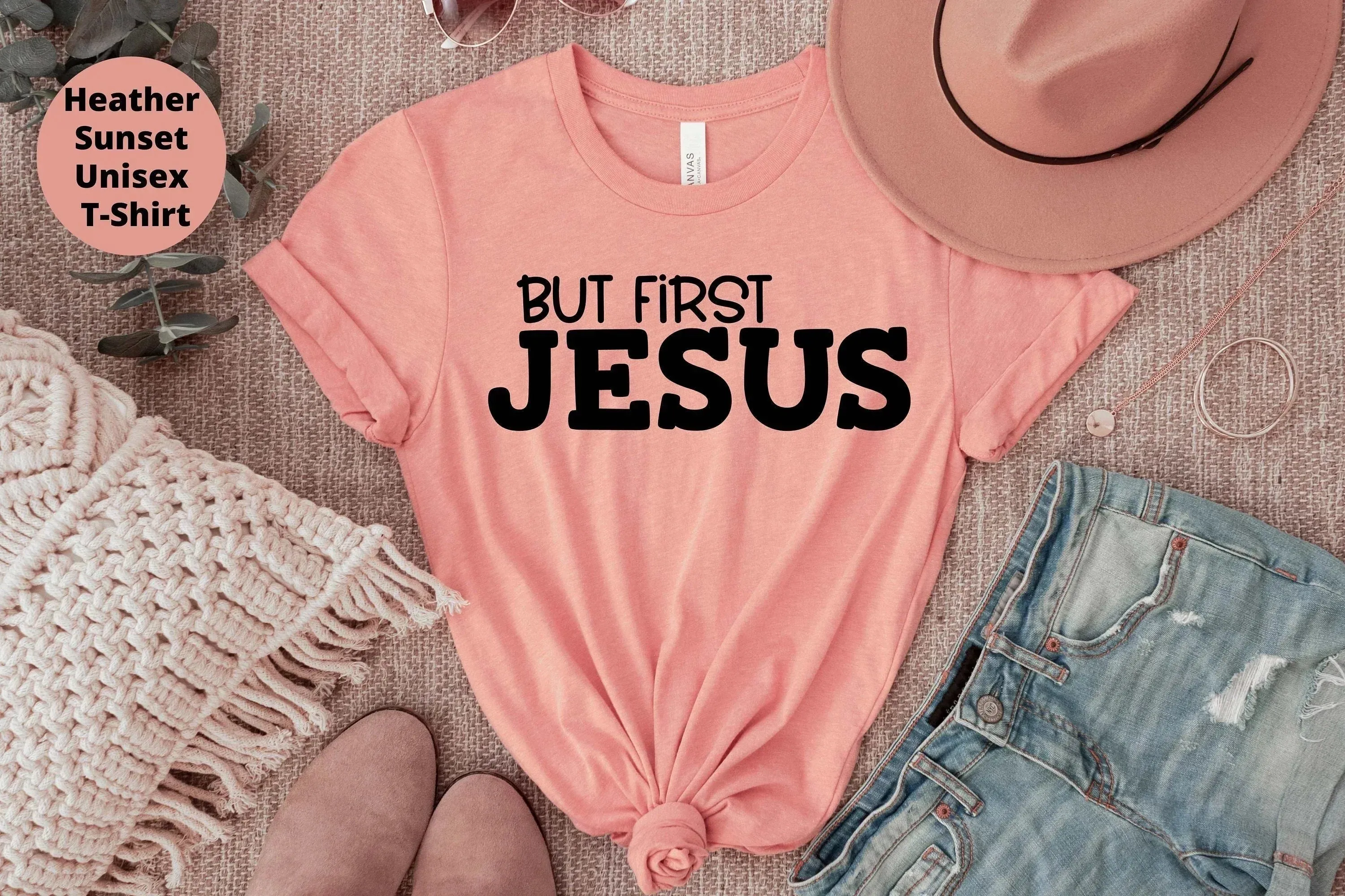 But First Jesus, Comfortable Christian Shirt about God