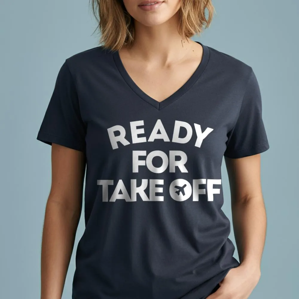 Ready for Take Off - Women's V-Neck T-Shirt